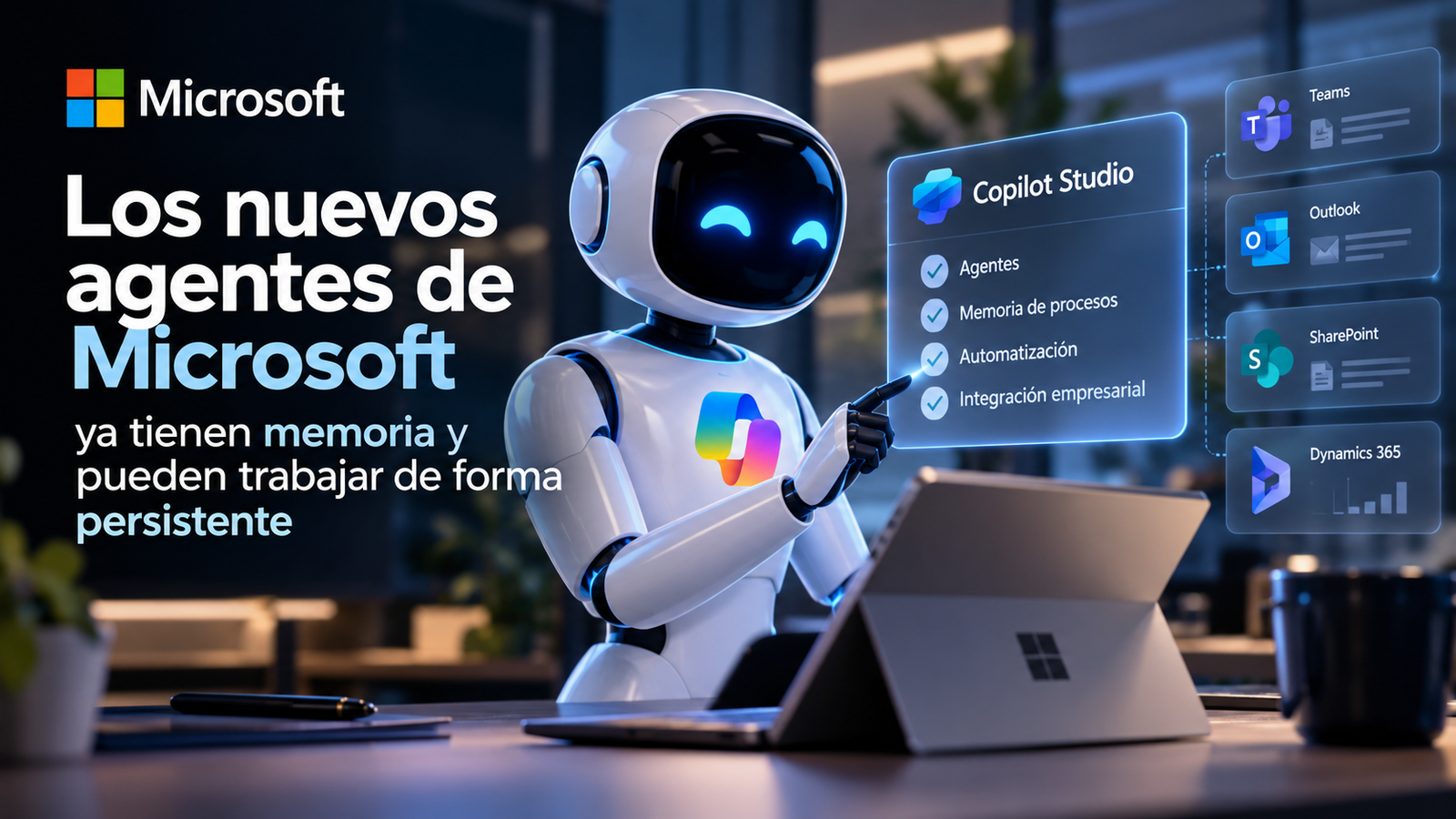Los nuevos agentes de Microsoft ya tienen cuenta, memoria y pueden trabajar solos